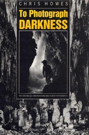 Cover of To Photograph Darkness