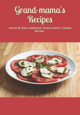 Book cover for Grand-Mama's Recipes