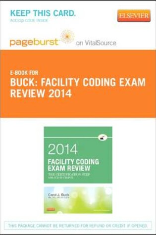 Cover of Part - Facility Coding Exam Review 2014 with ICD-10-CM/PCs - Pageburst E-Book on Vitalsource (Retail Access Card)