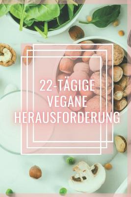 Book cover for 22-Tägige Vegane Herausforderung