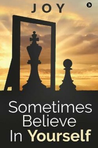 Cover of Sometimes Believe in Yourself