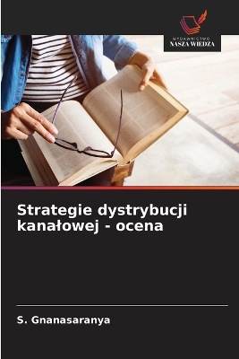 Book cover for Strategie dystrybucji kanalowej - ocena