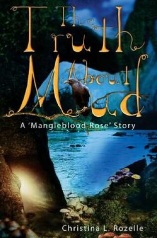 Cover of The Truth about Mud
