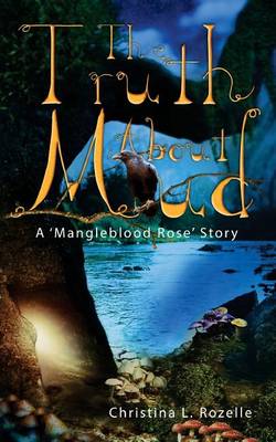 Cover of The Truth about Mud