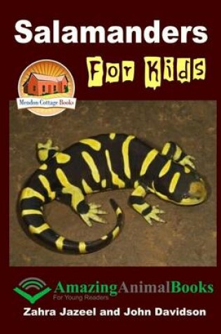 Cover of Salamanders For Kids