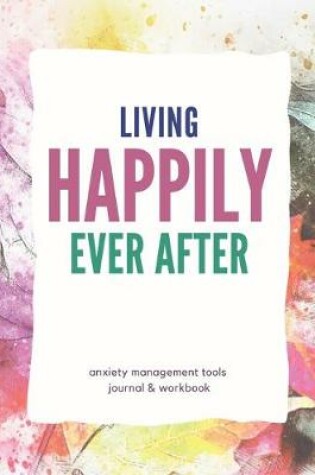 Cover of Living Happily Ever After
