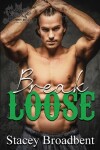 Book cover for Break Loose