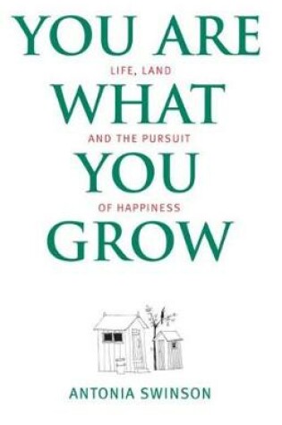 Cover of You Are What You Grow