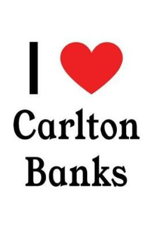 Cover of I Love Carlton Banks