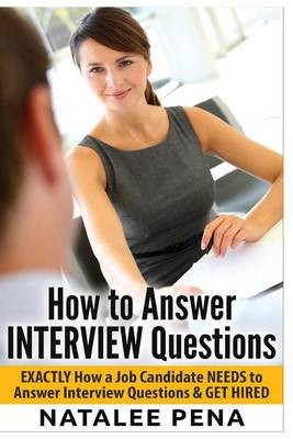 Book cover for Interview Questions - How to Answer Interview Questions