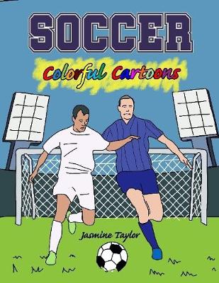 Book cover for Soccer Colorful Cartoons