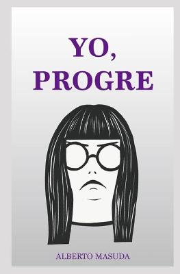 Cover of Yo, progre