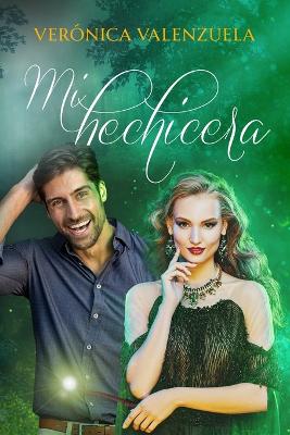 Book cover for Mi Hechicera