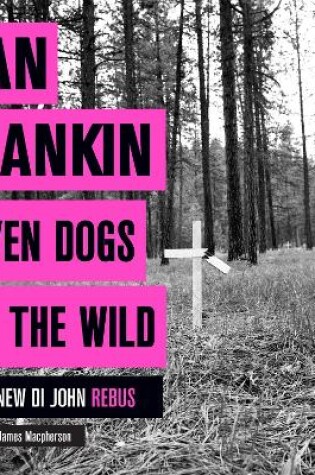 Cover of Even Dogs in the Wild
