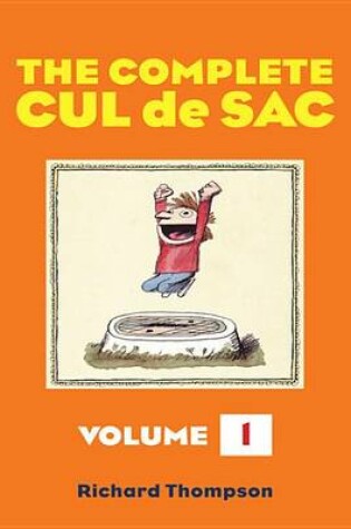 Cover of The Complete Cul de Sac Volume One