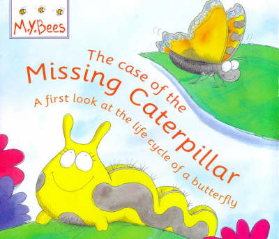 Cover of Case of the Missing Caterpillar