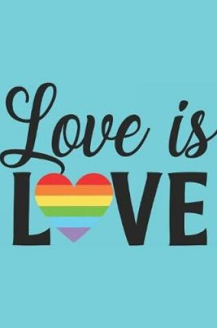 Cover of Love Is Love