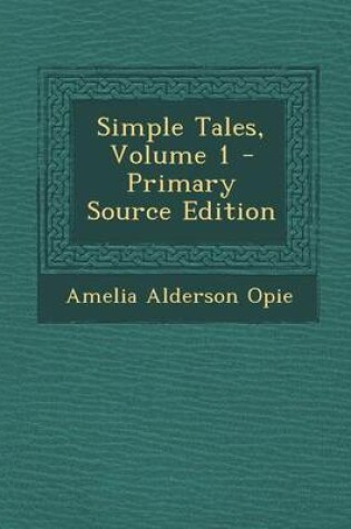 Cover of Simple Tales, Volume 1 - Primary Source Edition