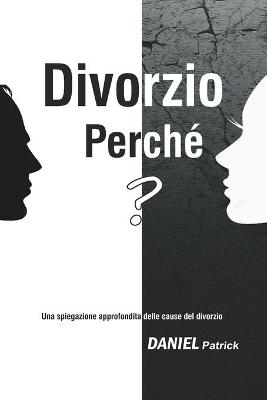 Book cover for Divorzio Perche?