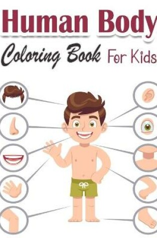 Cover of Human Body Coloring Book For Kids