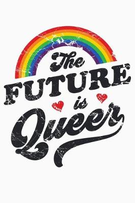 Book cover for The Future Is Queer