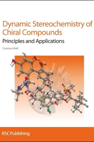 Cover of Dynamic Stereochemistry of Chiral Compounds