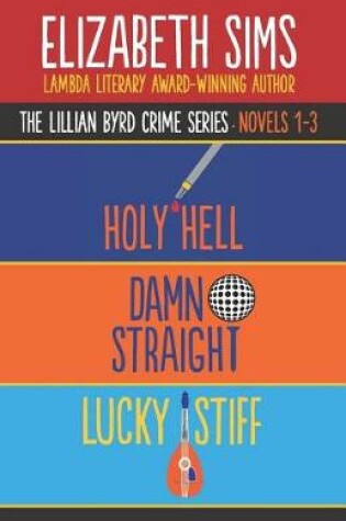 Cover of The Lillian Byrd Crime Series Novels 1-3