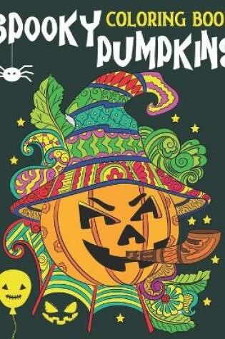 Cover of Spooky Pumpkins Coloring Book