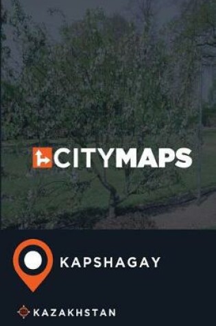 Cover of City Maps Kapshagay Kazakhstan