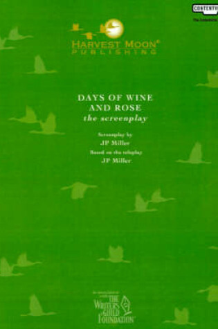 Cover of Days of Wine and Rose the Screenplay