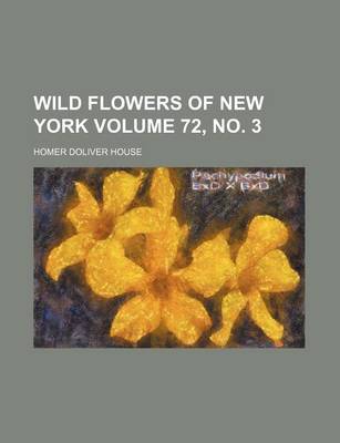 Book cover for Wild Flowers of New York Volume 72, No. 3