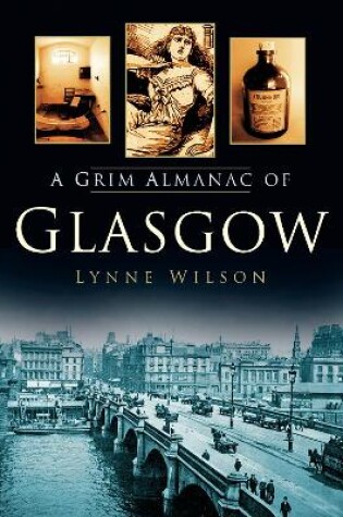 Cover of A Grim Almanac of Glasgow