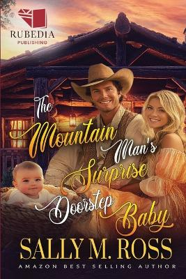 Cover of The Mountain Man's Surprise Doorstep Baby