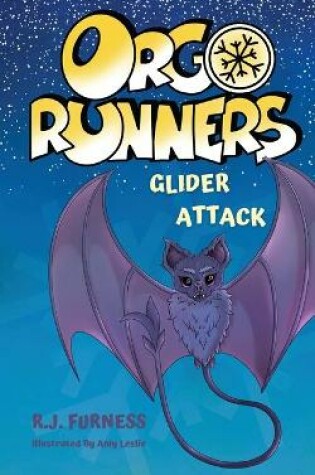Cover of Glider Attack (Orgo Runners: Book 2)