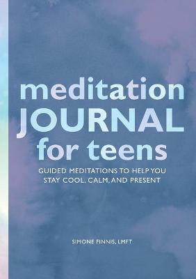 Book cover for Meditation Journal for Teens