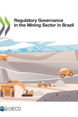 Cover of Regulatory Governance in the Mining Sector in Brazil