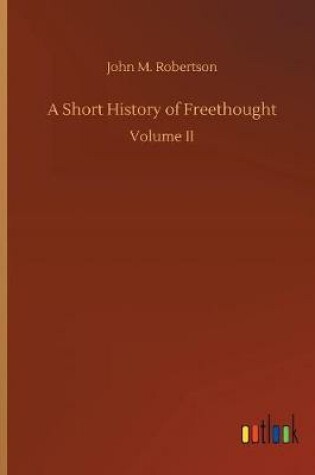 Cover of A Short History of Freethought