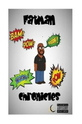 Cover of Fatman Chronicles