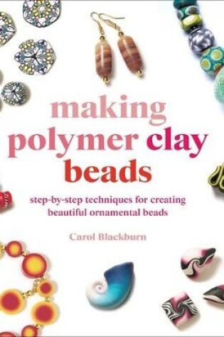 Cover of Making Polymer Clay Beads