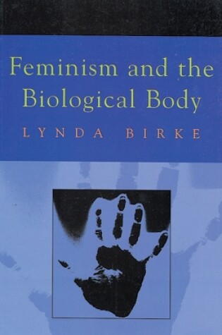 Cover of Feminism and the Biological Body