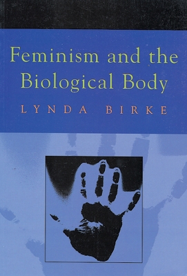Book cover for Feminism and the Biological Body