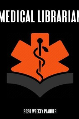 Cover of Medical Librarian 2020 Weekly Planner
