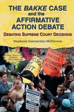 Cover of The Bakke Case and the Affirmative Action Debate