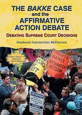 Cover of The Bakke Case and the Affirmative Action Debate