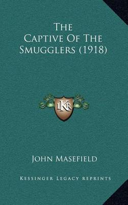 Book cover for The Captive of the Smugglers (1918)
