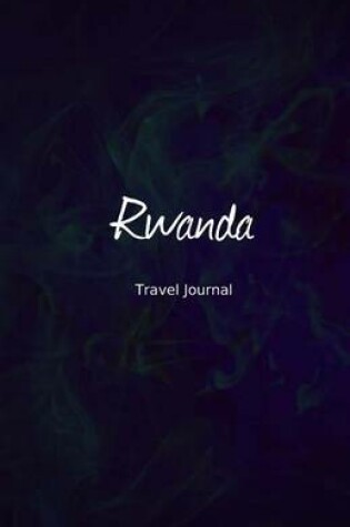 Cover of Rwanda Travel Journal