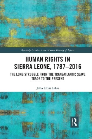 Cover of Human Rights in Sierra Leone, 1787-2016