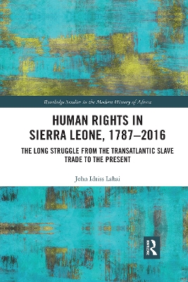 Cover of Human Rights in Sierra Leone, 1787-2016