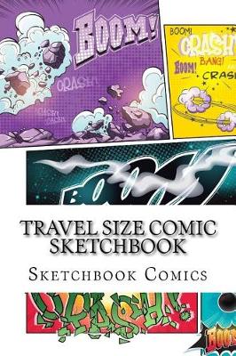 Book cover for Travel Size Comic Sketchbook