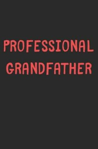 Cover of Professional Grandfather